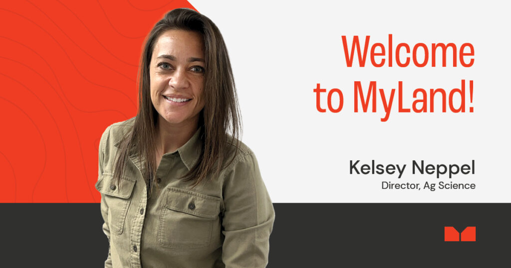 MyLand welcomes Kelsey Neppel as Director, Ag Science